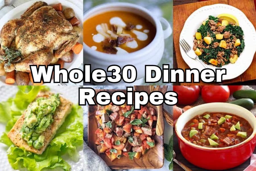 Whole30 Dinner Recipes